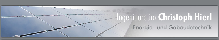 Ingenieurb&uuml;ro Christoph Hierl  Energie- und Geb&auml;udetechnik